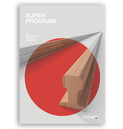 Super Program, Corroyeuse Moulurière Industrielle: Catalogue Futura Woodmac